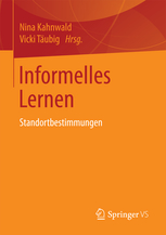 Zum Artikel "Nina Kahnwald & Vicki Täubig (Hrsg.): Informelles Lernen. Standortbestimmungen."